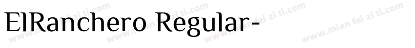 ElRanchero Regular字体转换